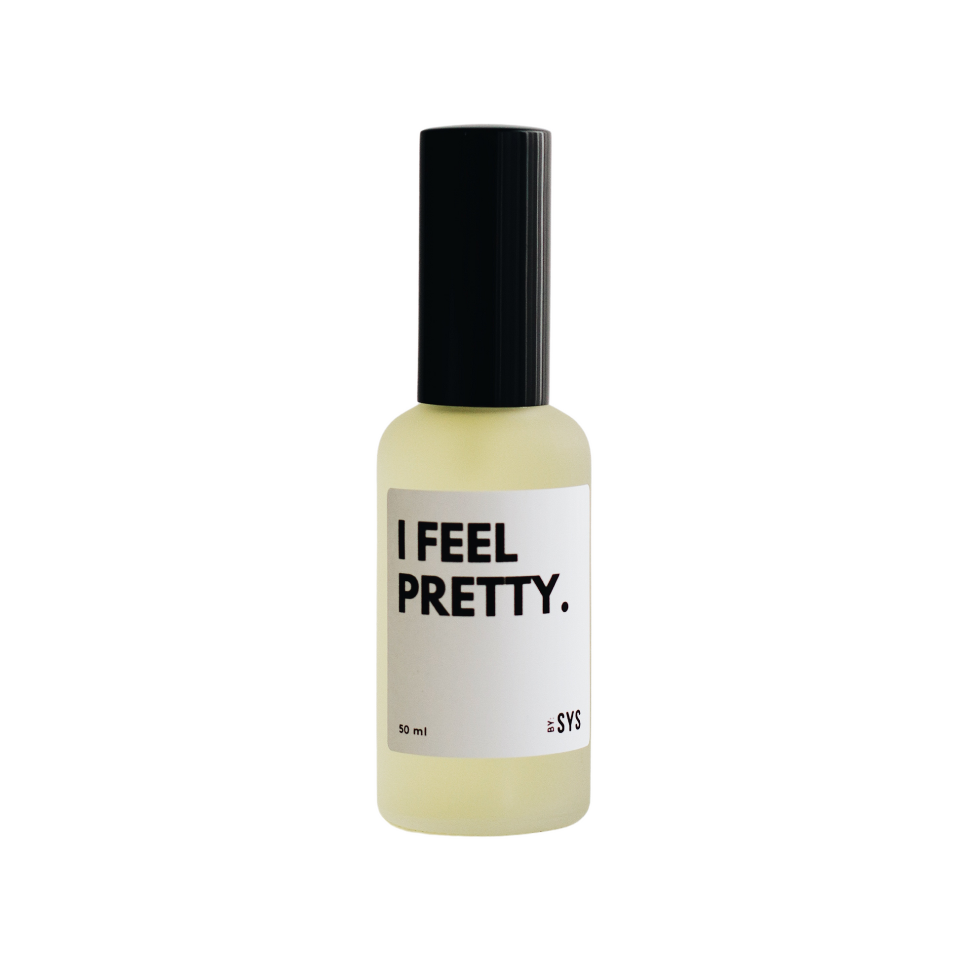 A minimalist bottle of genderless fragrance labeled "I FEEL PRETTY" in bold letters, with a clear, pale yellow liquid and a black cap, against a plain background.